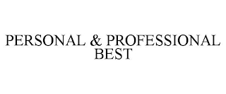 PERSONAL &amp; PROFESSIONAL BEST trademark