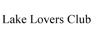LAKE LOVERS CLUB