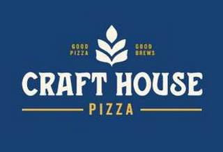 GOOD PIZZA GOOD BREWS CRAFT HOUSE PIZZA