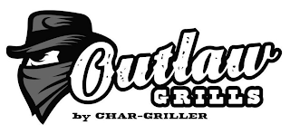 OUTLAW GRILLS BY CHAR-GRILLER