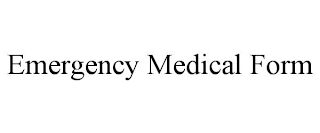 EMERGENCY MEDICAL FORM