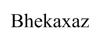 BHEKAXAZ