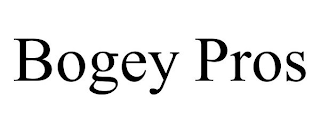 BOGEY PROS