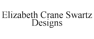 ELIZABETH CRANE SWARTZ DESIGNS