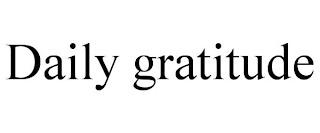 DAILY GRATITUDE