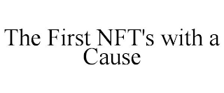 THE FIRST NFT'S WITH A CAUSE