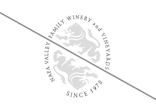 NAPA VALLEY FAMILY WINERY AND VINEYARDS SINCE 1978