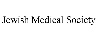 JEWISH MEDICAL SOCIETY