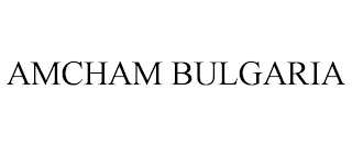 AMCHAM BULGARIA