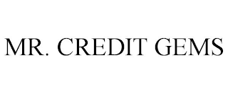 MR. CREDIT GEMS
