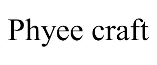 PHYEE CRAFT