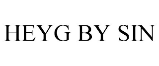 HEYG BY SIN