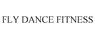 FLY DANCE FITNESS
