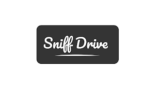 SNIFF DRIVE