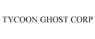TYCOON GHOST CORP