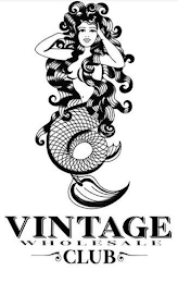 VINTAGE WHOLESALE CLUB