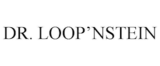 DR. LOOP'NSTEIN