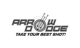 ARROW DODGE TAKE YOUR BEST SHOT!