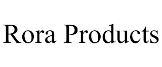 RORA PRODUCTS