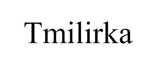 TMILIRKA