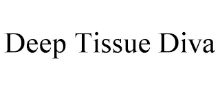 DEEP TISSUE DIVA