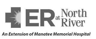 ER AT NORTH RIVER AN EXTENSION OF MANATEE MEMORIAL HOSPITAL