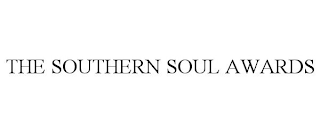 THE SOUTHERN SOUL AWARDS