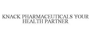 KNACK PHARMACEUTICALS YOUR HEALTH PARTNER