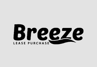 BREEZE LEASE PURCHASE