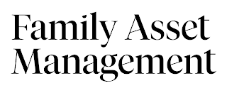 FAMILY ASSET MANAGEMENT