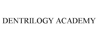 DENTRILOGY ACADEMY