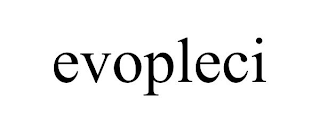 EVOPLECI