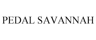 PEDAL SAVANNAH