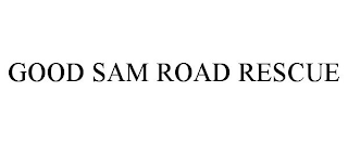 GOOD SAM ROAD RESCUE