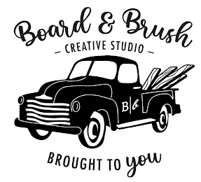 BOARD & BRUSH - CREATIVE STUDIO - BROUGHT TO YOU