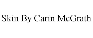 SKIN BY CARIN MCGRATH