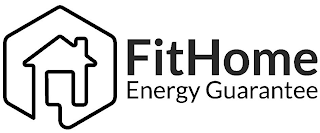 FITHOME ENERGY GUARANTEE