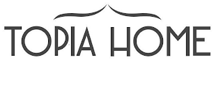 TOPIA HOME