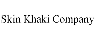 SKIN KHAKI COMPANY