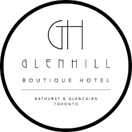 GH GLENHILL BOUTIQUE HOTEL BATHURST & GLENCAIRN TORONTO