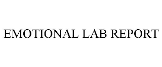 EMOTIONAL LAB REPORT