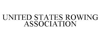 UNITED STATES ROWING ASSOCIATION