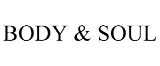 BODY & SOUL