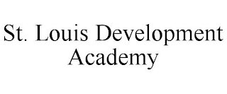 ST. LOUIS DEVELOPMENT ACADEMY