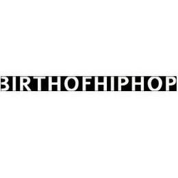 BIRTHOFHIPHOP