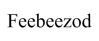 FEEBEEZOD