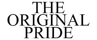 THE ORIGINAL PRIDE