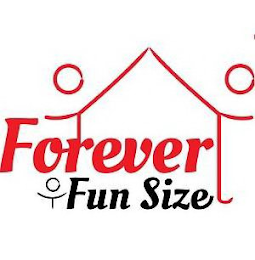 FOREVER FUN SIZE