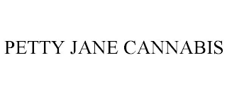 PETTY JANE CANNABIS