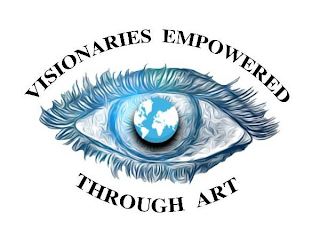 VISIONARIES EMPOWERED THROUGH ART